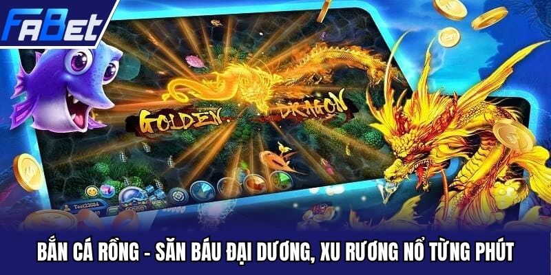 Bắn cá rồng