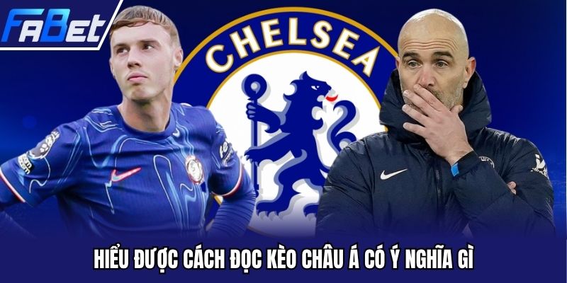 Hiểu được cách đọc kèo châu Á có ý nghĩa gì