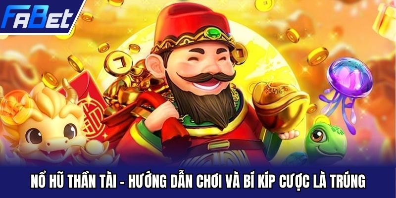 Nổ hũ thần tài