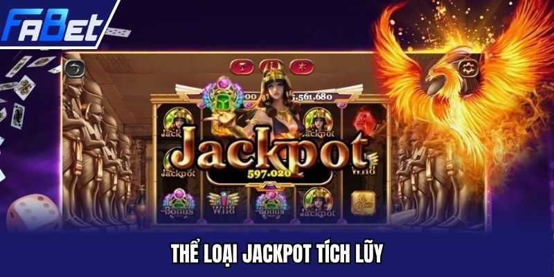 Thể loại jackpot tích lũy